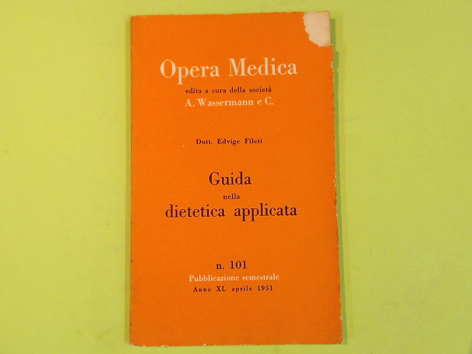 GUIDA NELLA DIETETICA APPLICATA