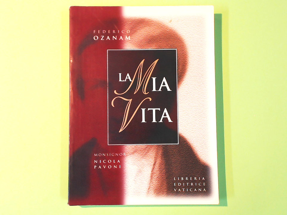LA MIA VITA FEDERICO OZANAM