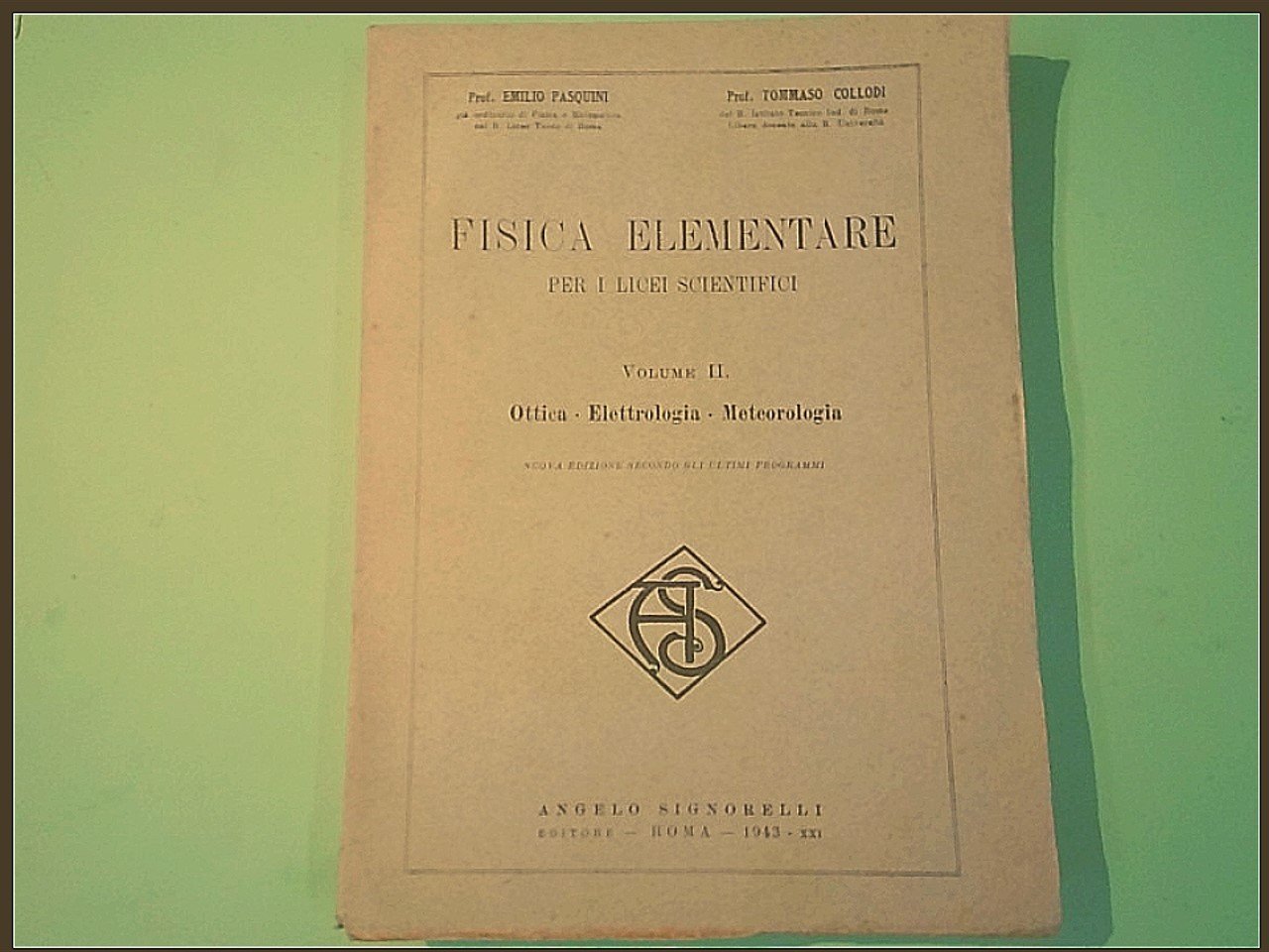 FISICA ELEMENTARE PER I LICEI SCIENTIFICI VOL II