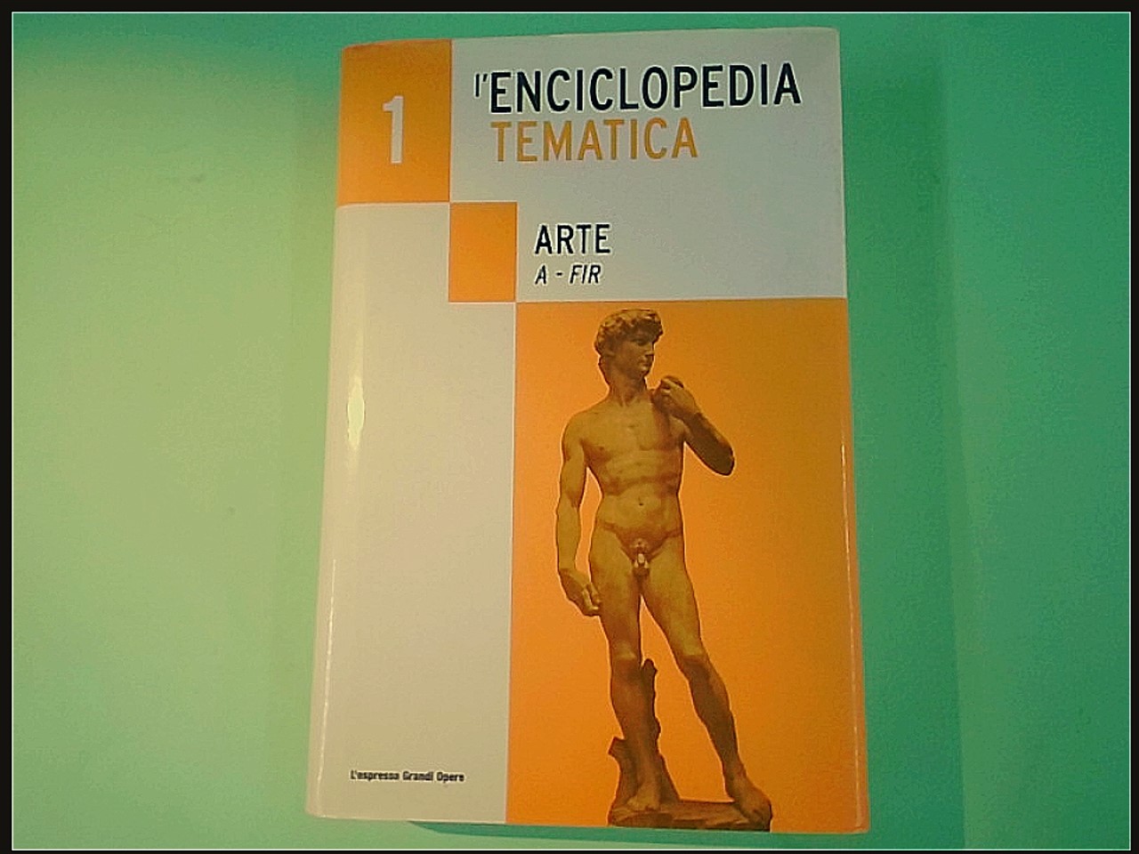 L'ENCICLOPEDIA TEMATICA ARTE A - FIR 1