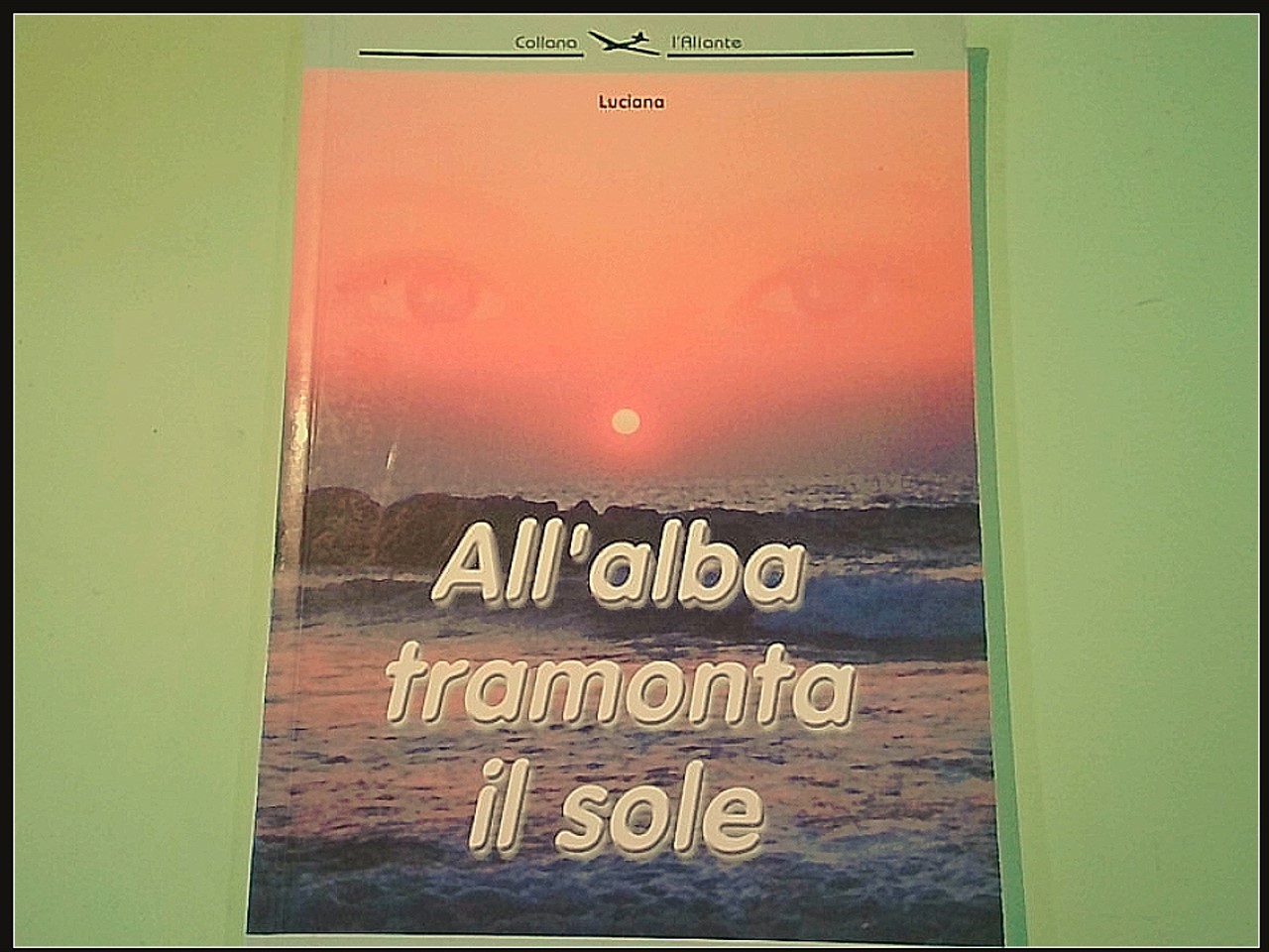 ALL'ALBA TRAMONTA IL SOLE - Libreria degli Studi