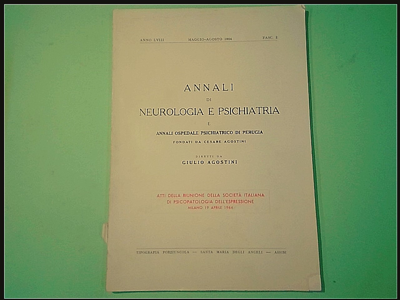 ANNALI DI NEUROLOGIA E PSICHIATRIA MAGGIO AGOSTO 1964 FASC. 2