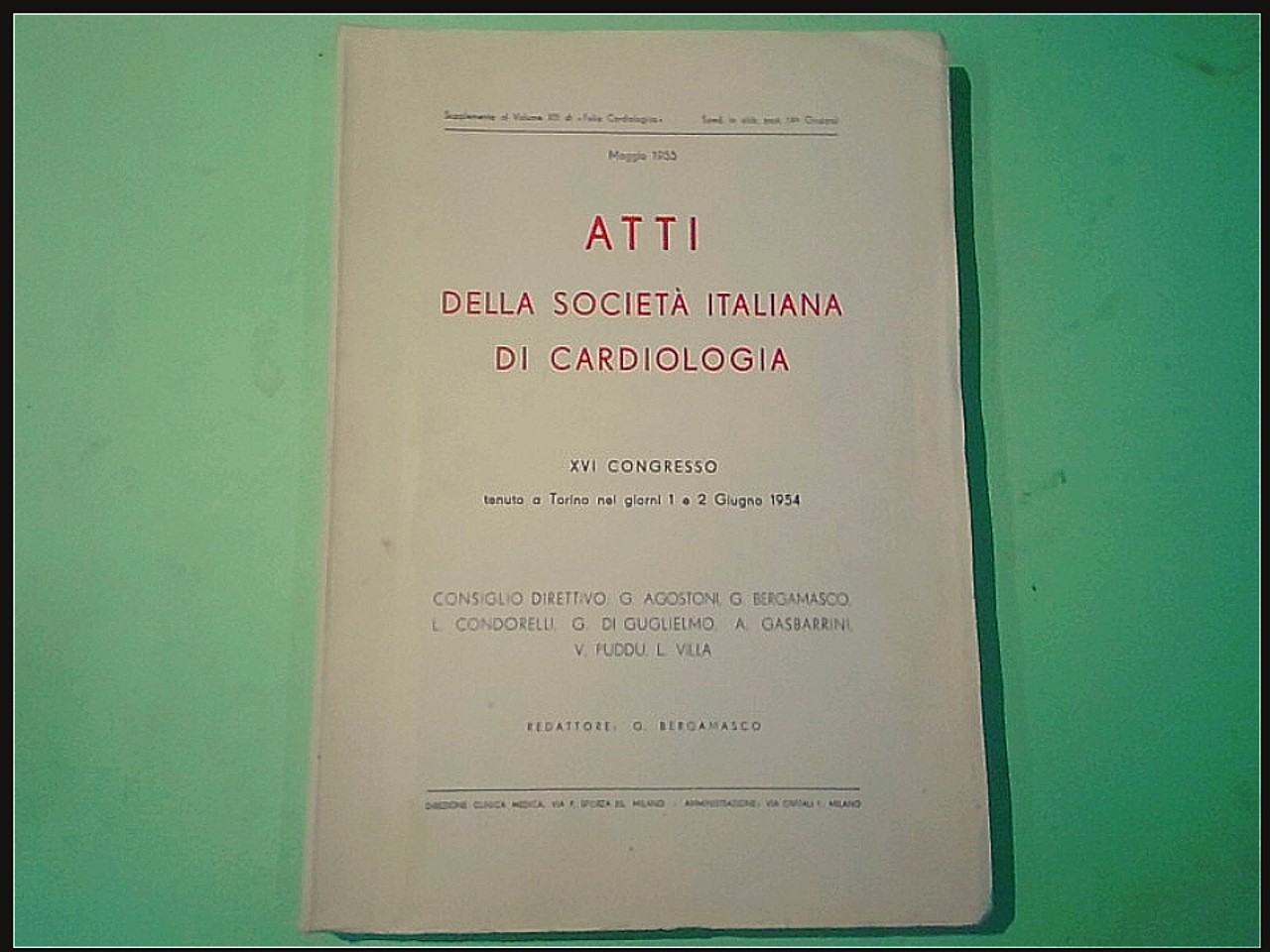 ATTI DELLA SOCIETÀ ITALIANA DI CARDIOLOGIA MAGGIO 1955