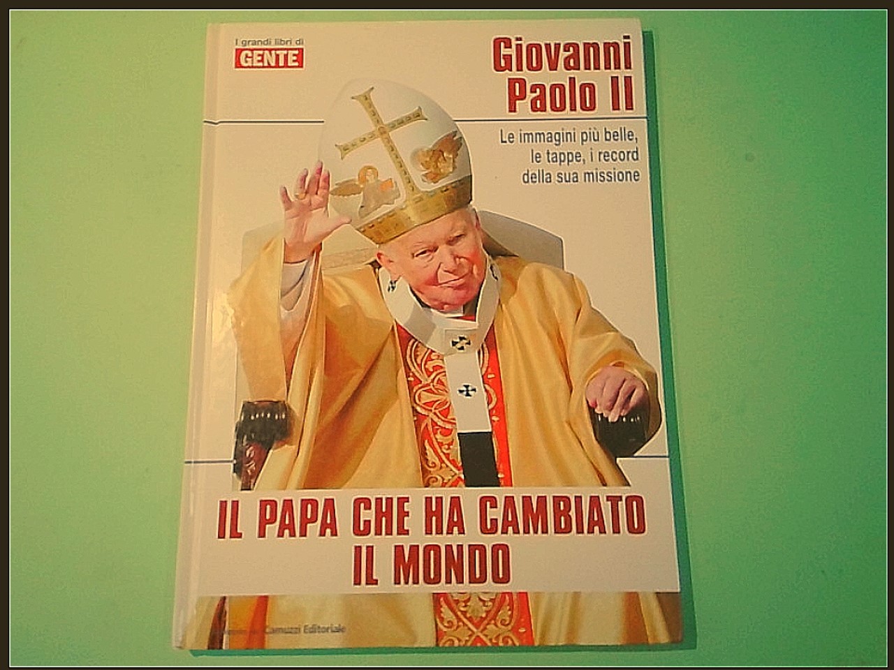 GIOVANNI PAOLO II IL PAPA CHE HA CAMBIATO IL MONDO