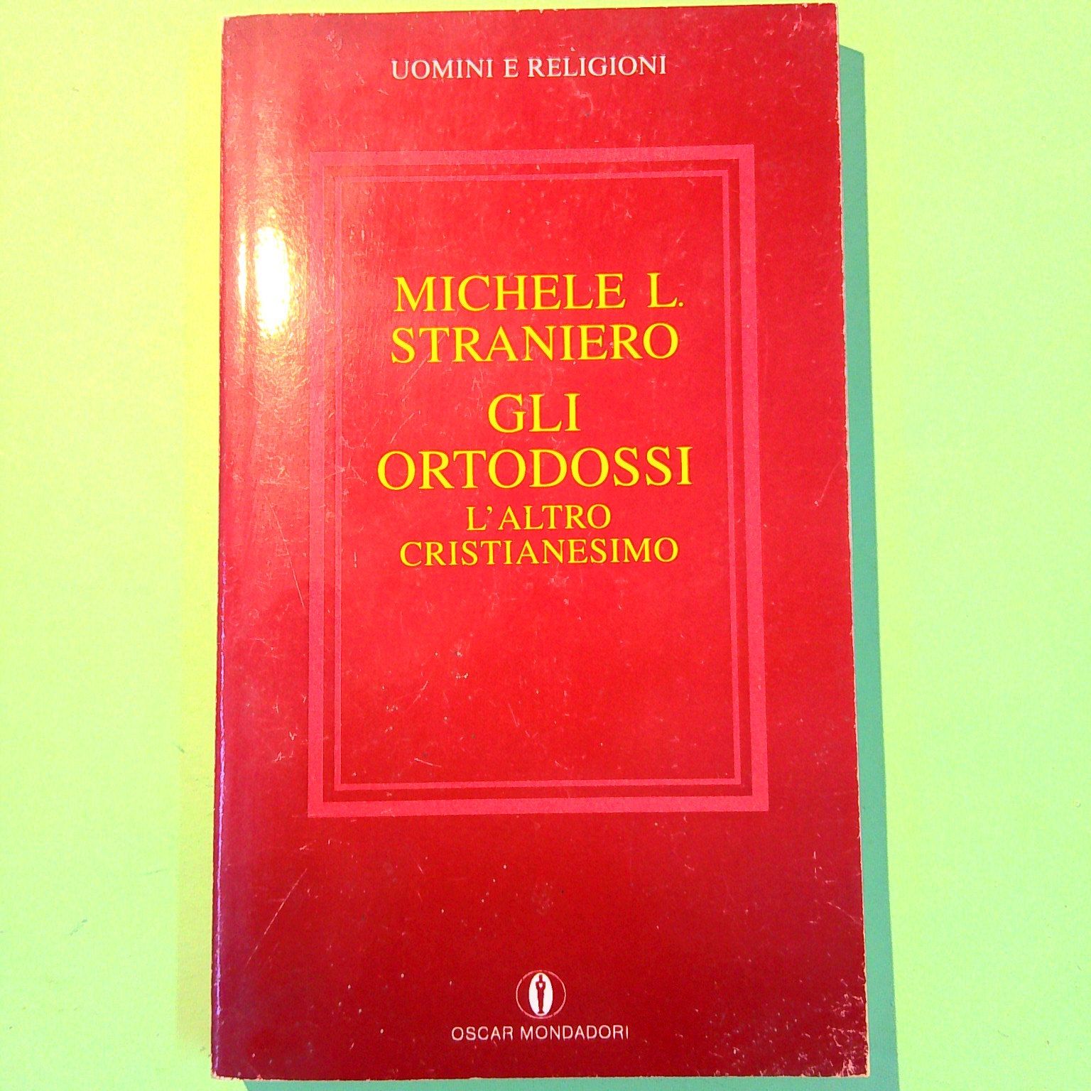 GLI ORTODOSSI L'ALTRO CRISTIANESIMO