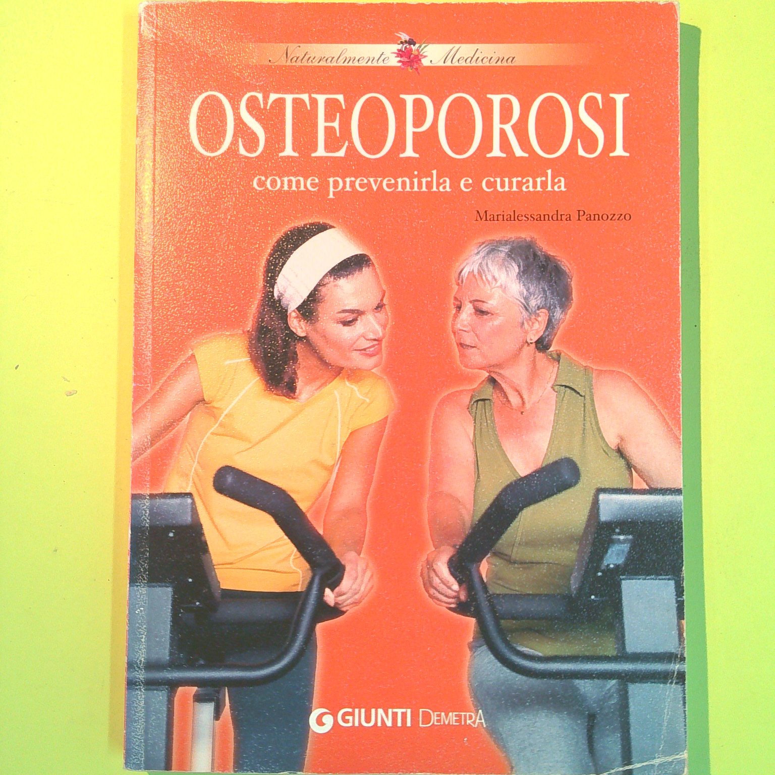 OSTEOPOROSI COME PREVENIRLA E CURARLA