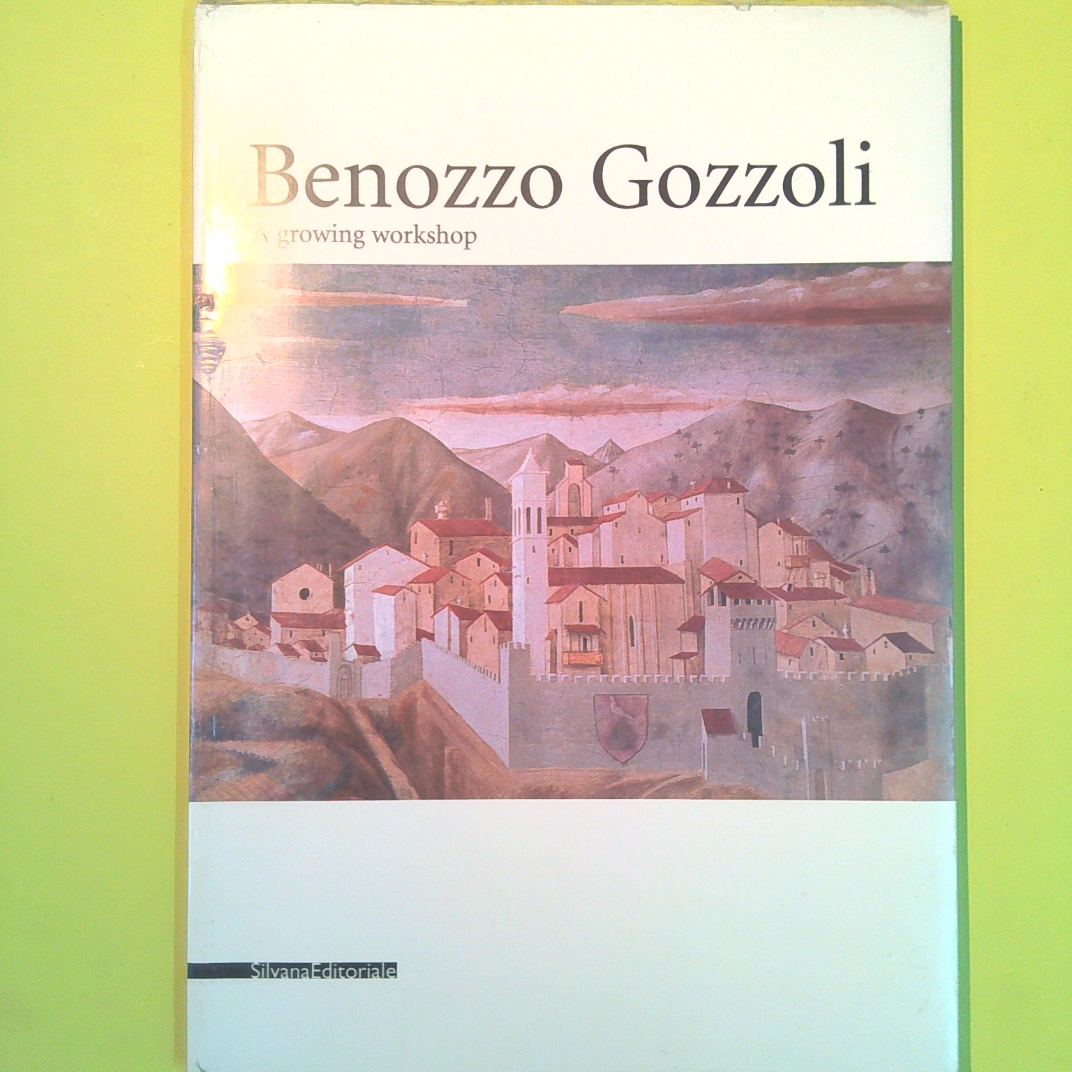 BENOZZO GOZZOLI A GROWING WORKSHOP