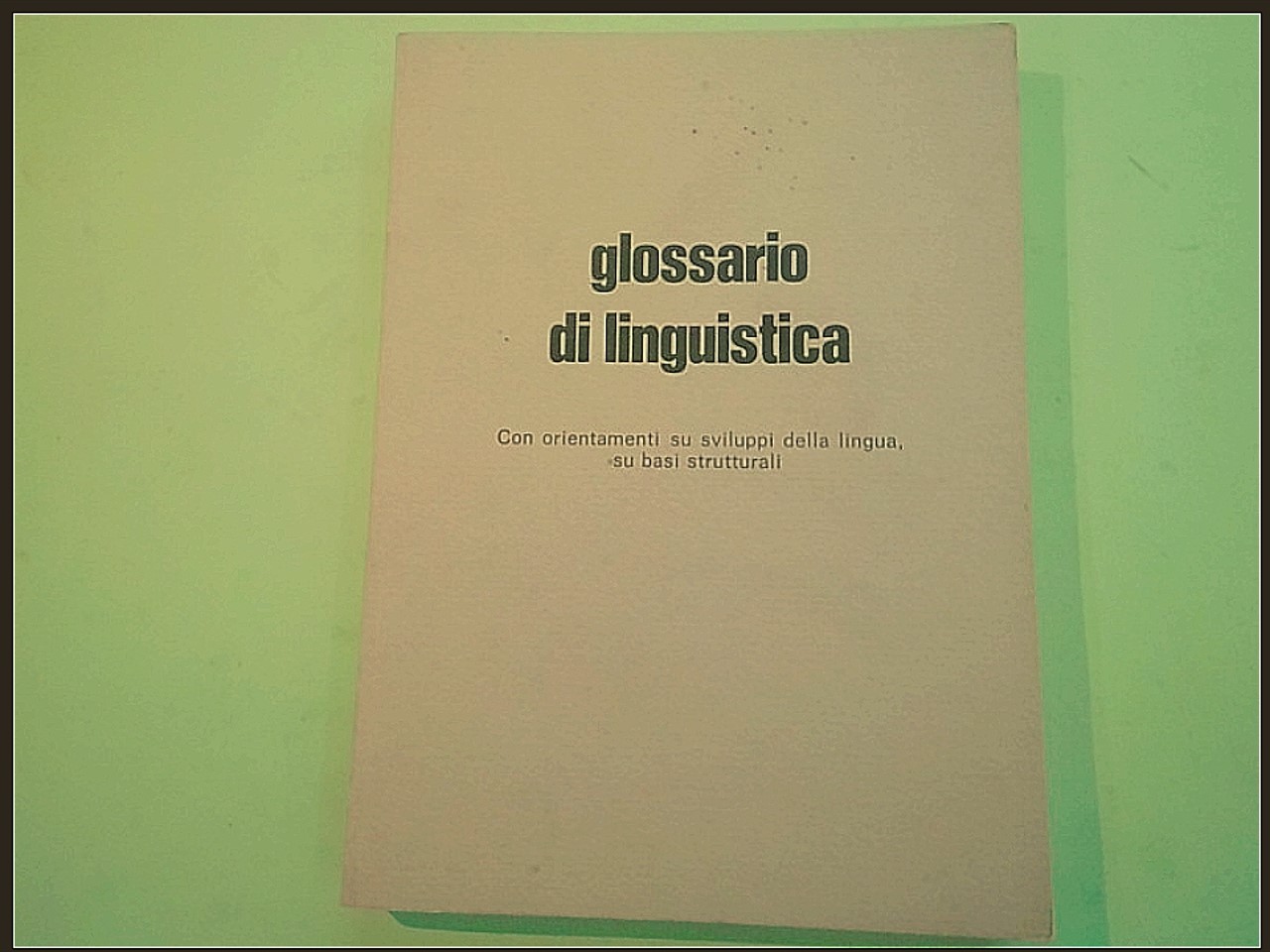 GLOSSARIO DI LINGUISTICA