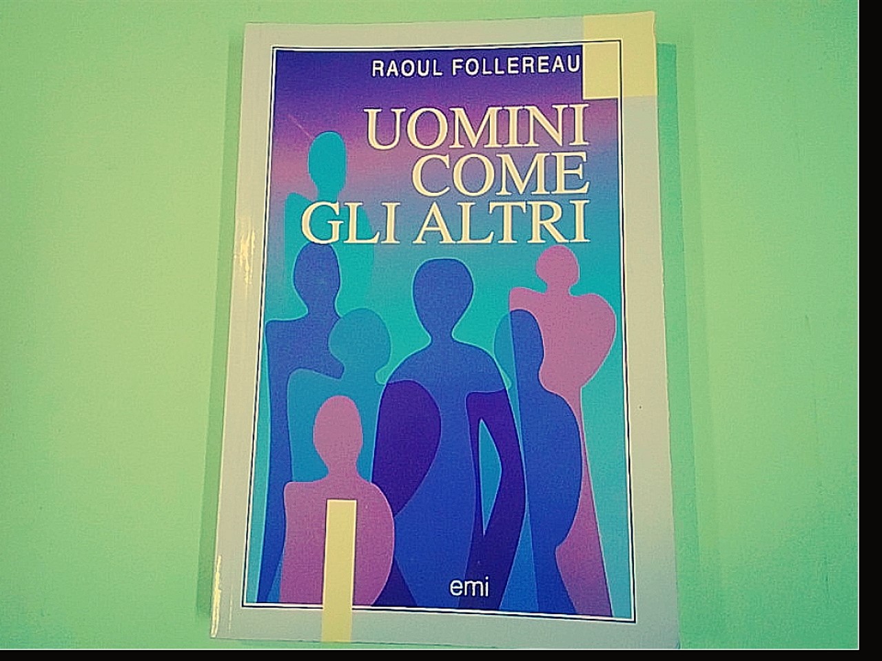 UOMINI COME GLI ALTRI