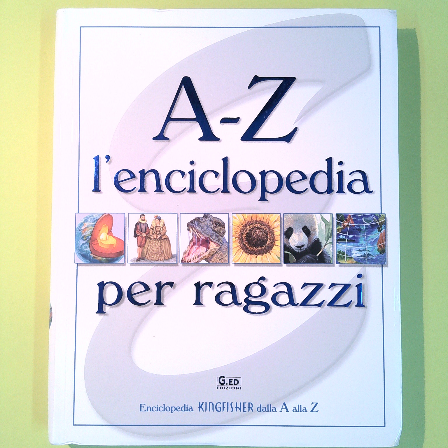 A - Z L'ENCICLOPEDIA PER RAGAZZI
