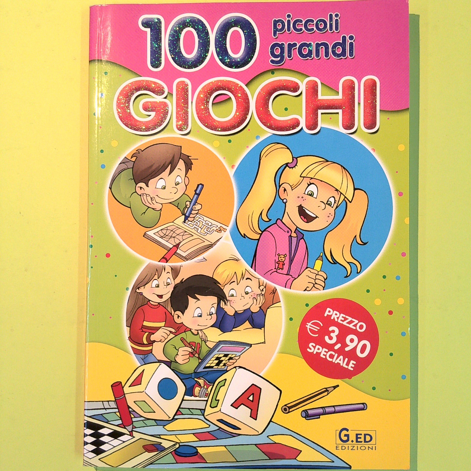 100 PICCOLI E GRANDI GIOCHI