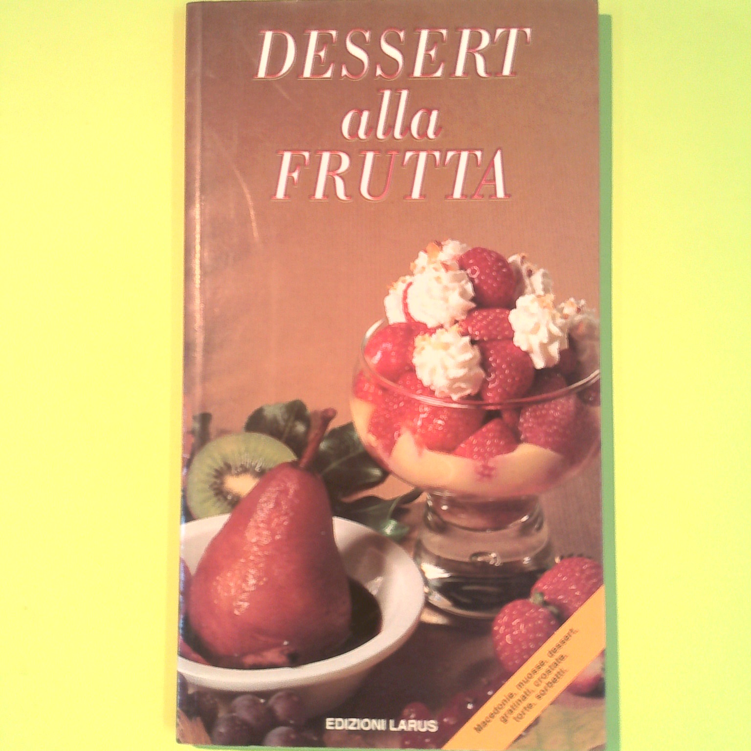 DESSERT ALLA FRUTTA