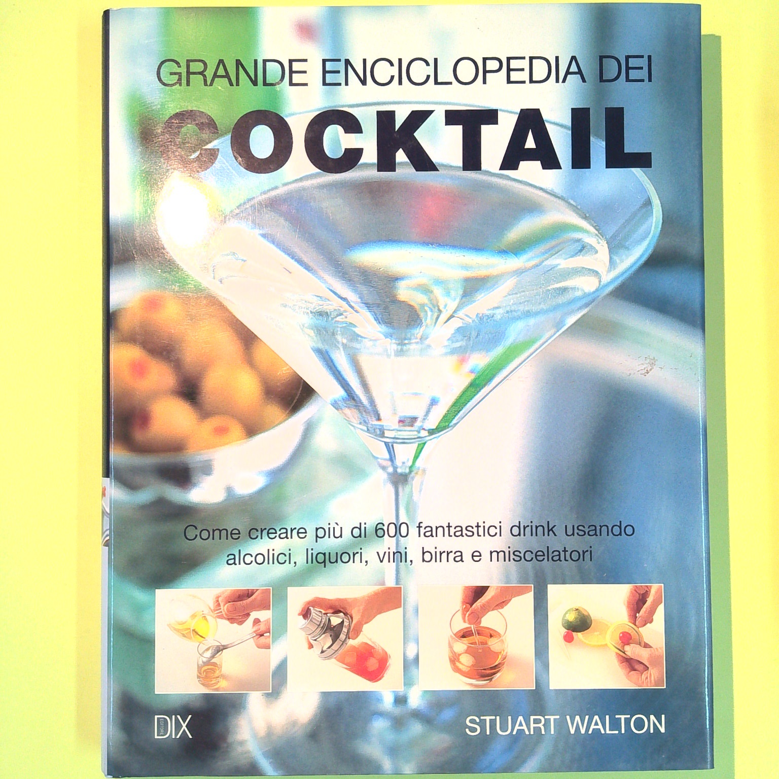 GRANDE ENCICLOPEDIA DEI COCKTAIL