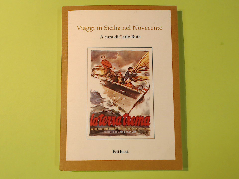 VIAGGI IN SICILIA NEL NOVECENTO