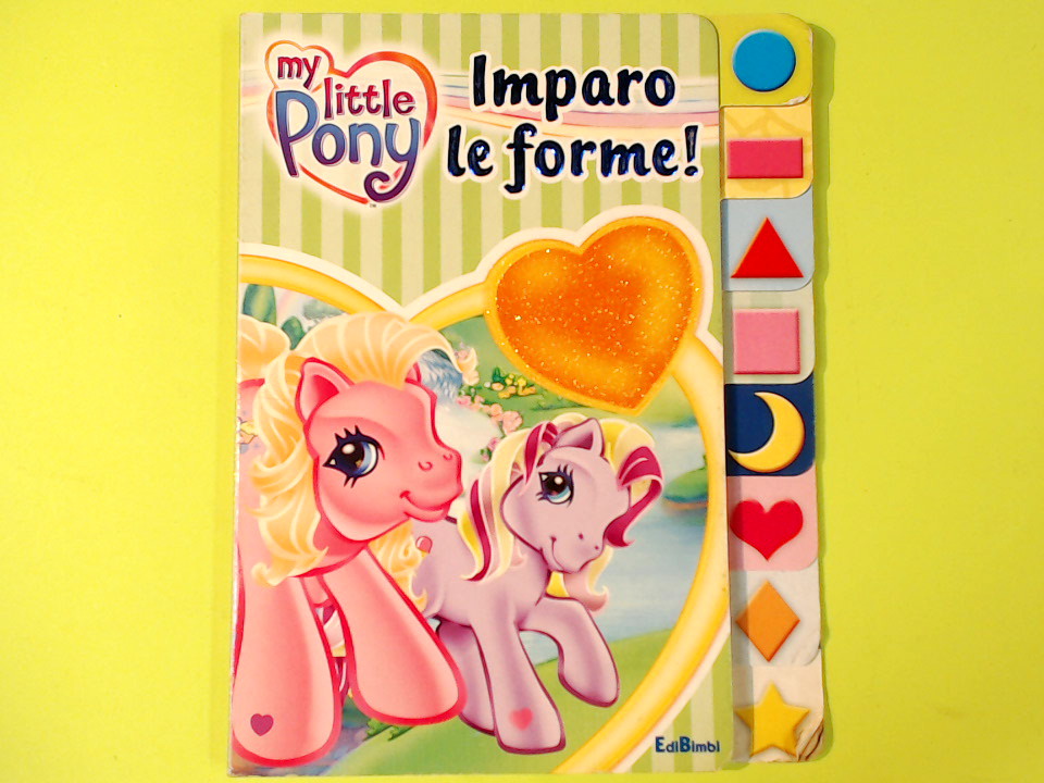 IMPARO LE FORME MY LITTLE PONY
