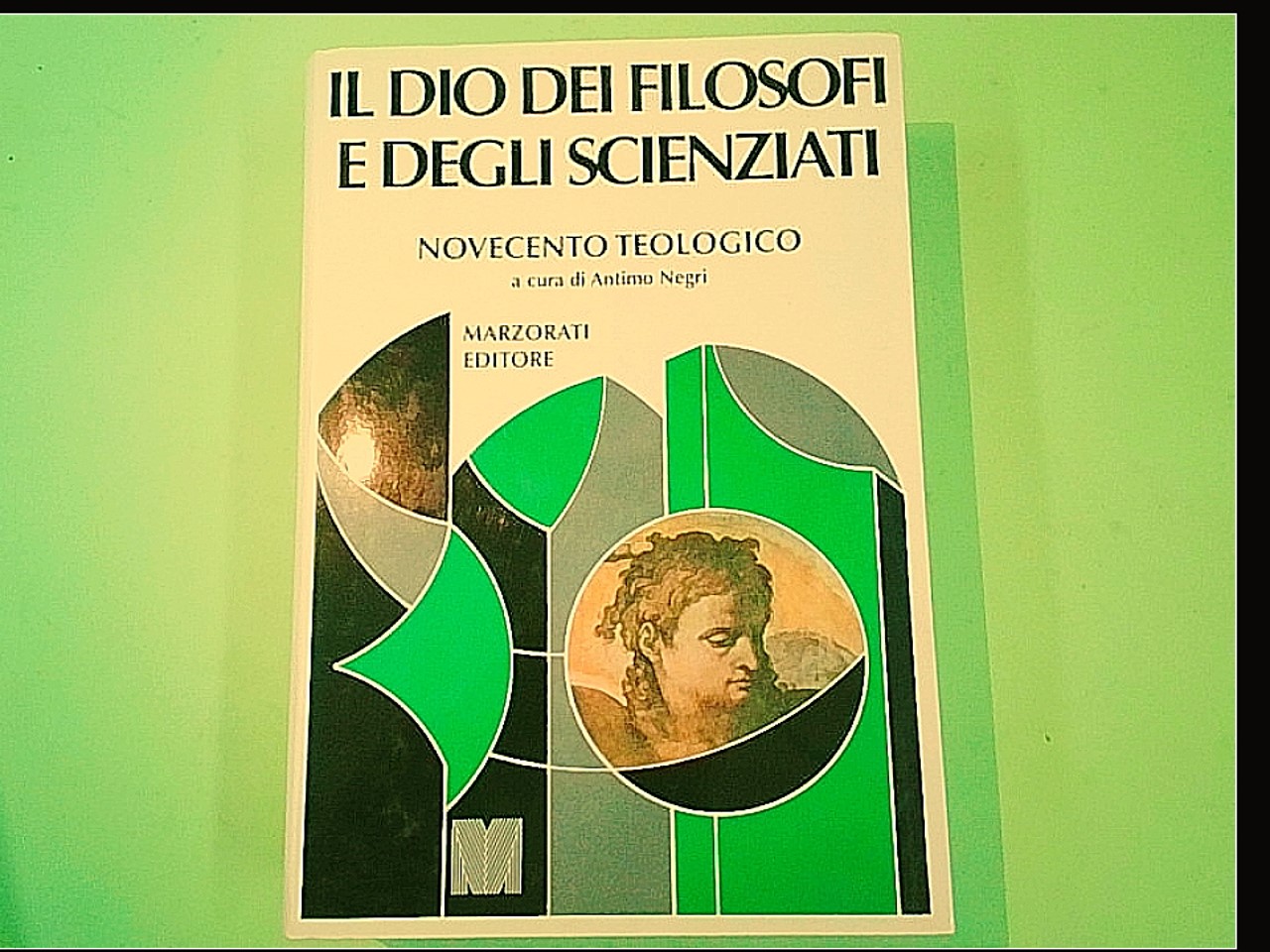 IL DIO DEI FILOSOFI E DEGLI SCIENZIATI NOVECENTO TEOLOGICO