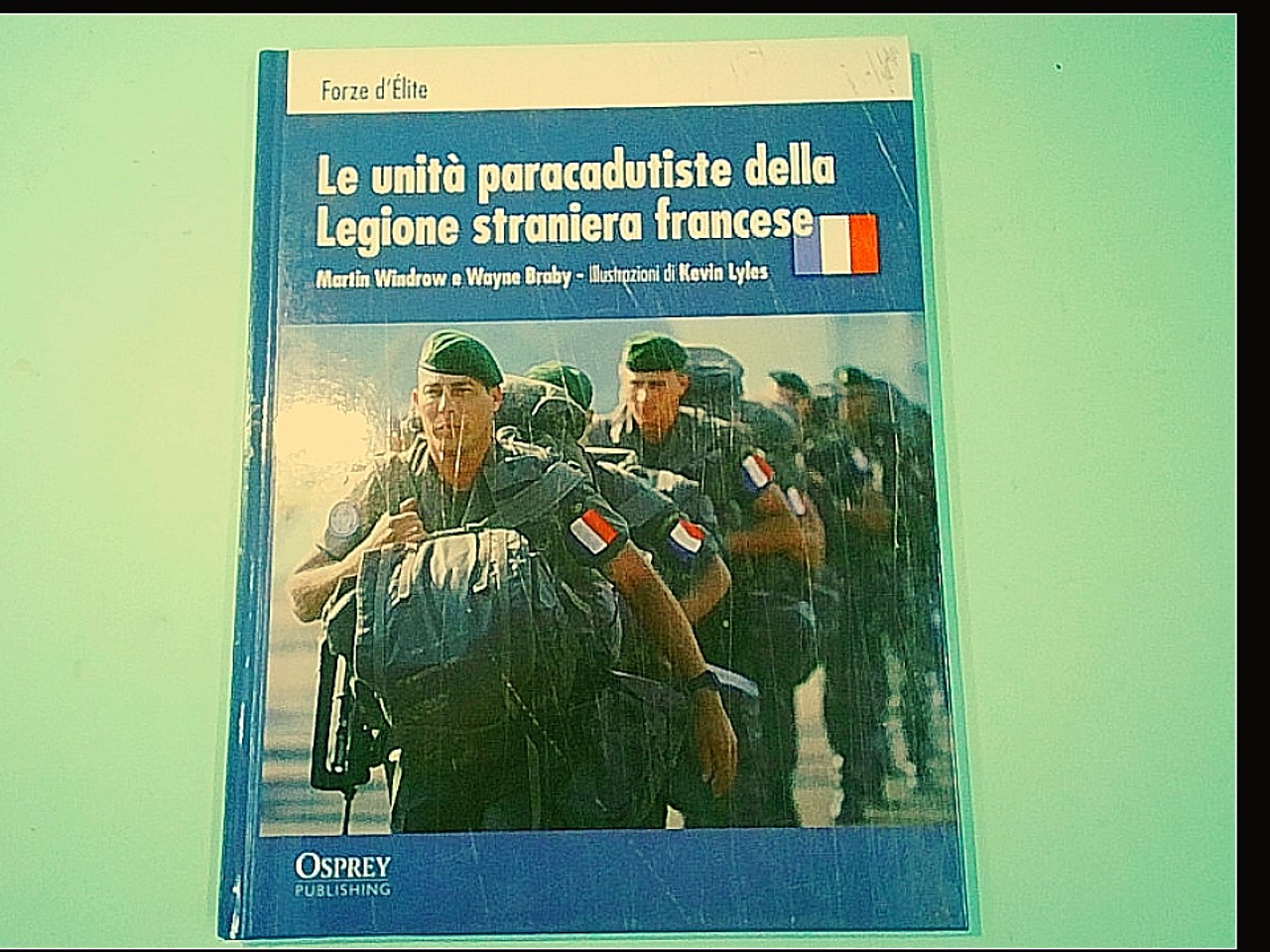 LE UNITÀ PARACADUTISTE DELLA LEGIONE STRANIERA FRANCESE