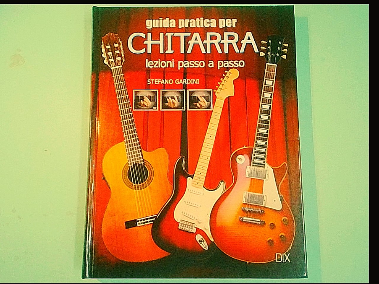 GUIDA PRATICA PER CHITARRA