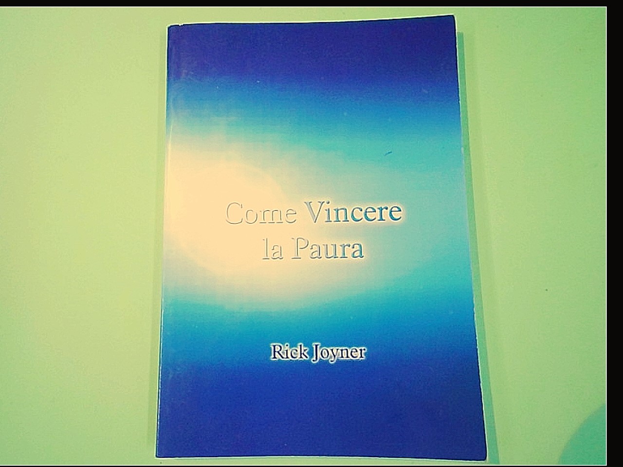 COME VINCERE LA PAURA