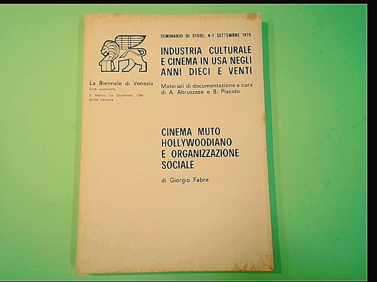 CINEMA MUTO HOLLYWOODIANO E ORGANIZZAZIONE SOCIALE