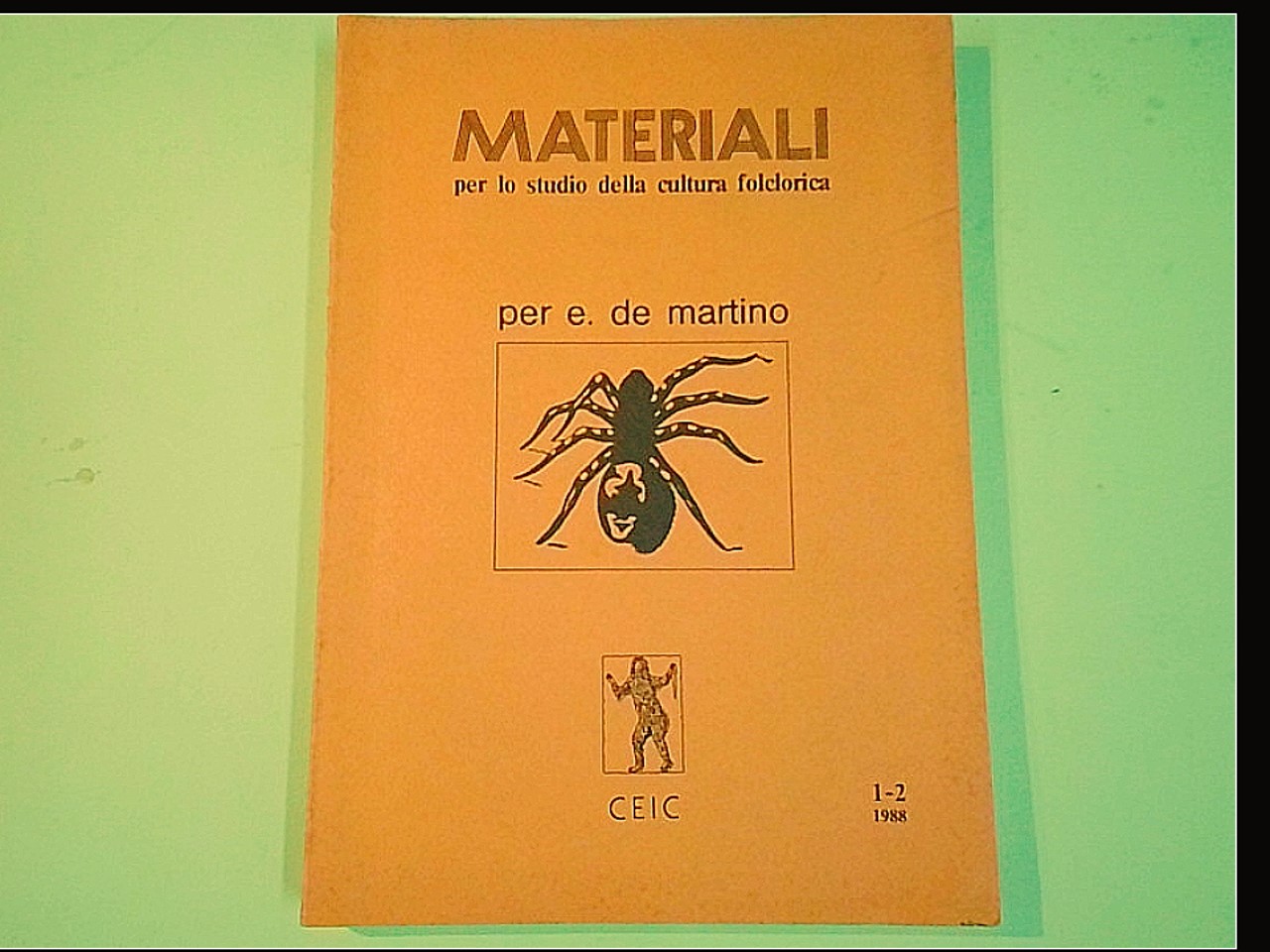MATERIALI PER LO STUDIO DELLA CULTURA FOLCLORICA