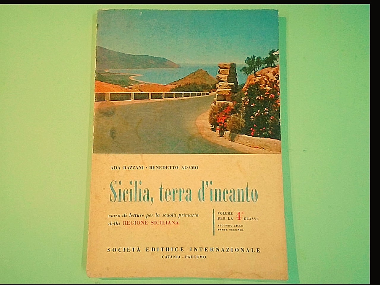 SICILIA TERRA D'INCANTO LETTURE PER LA 4^ CLASSE ELEMENTARE