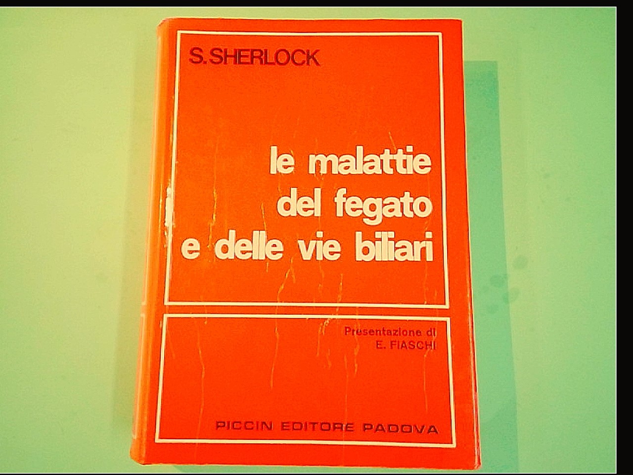 LE MALATTIE DEL FEGATO E DELLE VIE BILIARI