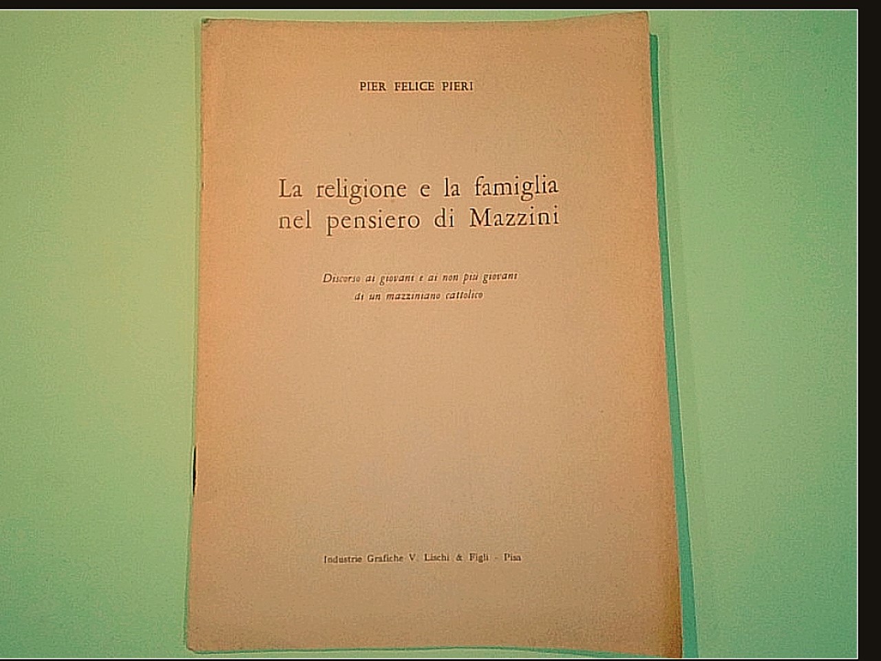 LA RELIGIONE E LA FAMIGLIA NEL PENSIERO DI MAZZINI