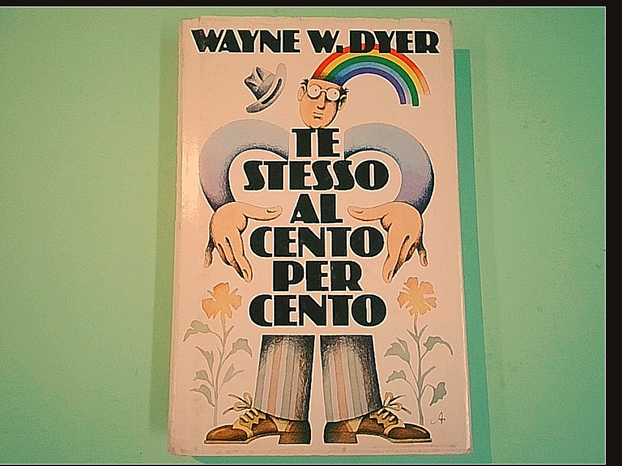 TE STESSO AL CENTO PER CENTO