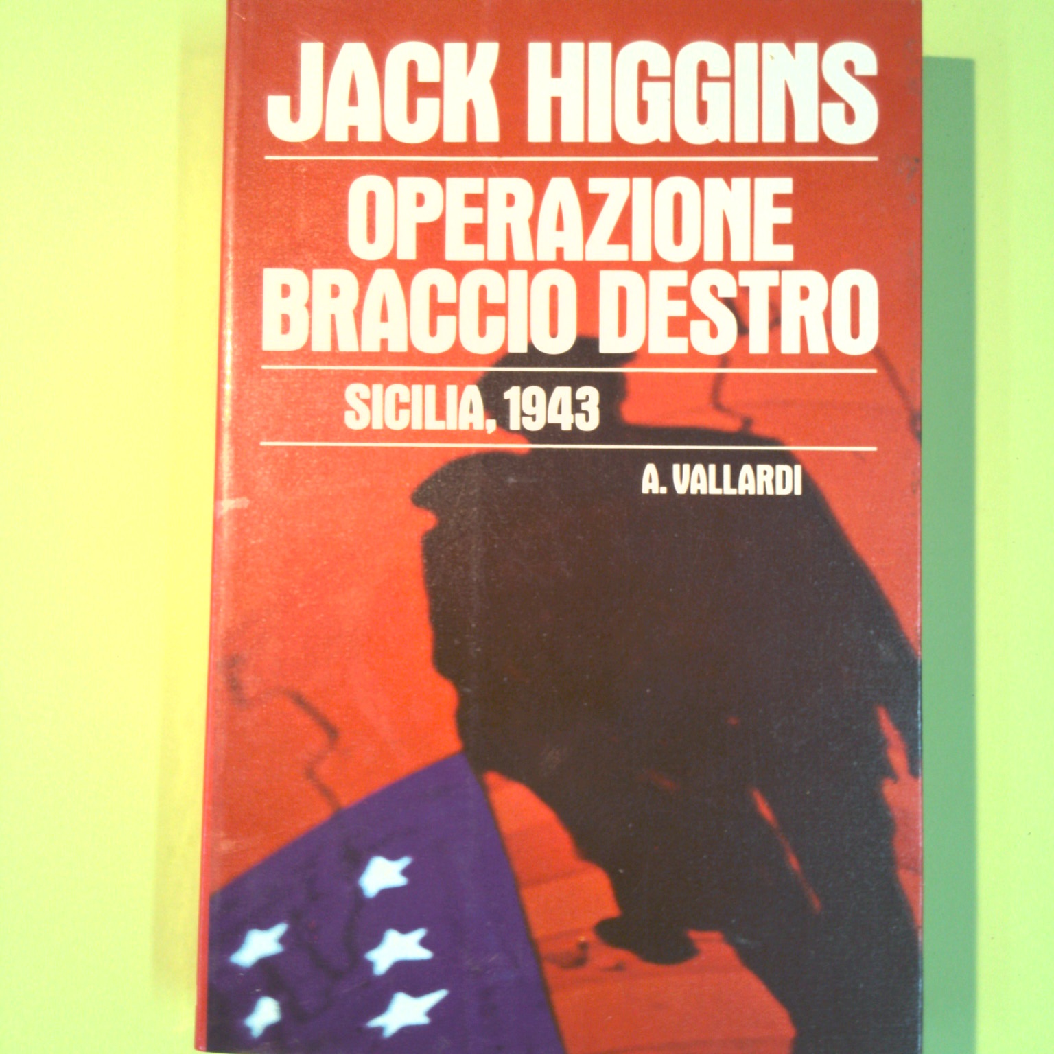 OPERAZIONE BRACCIO DESTRO