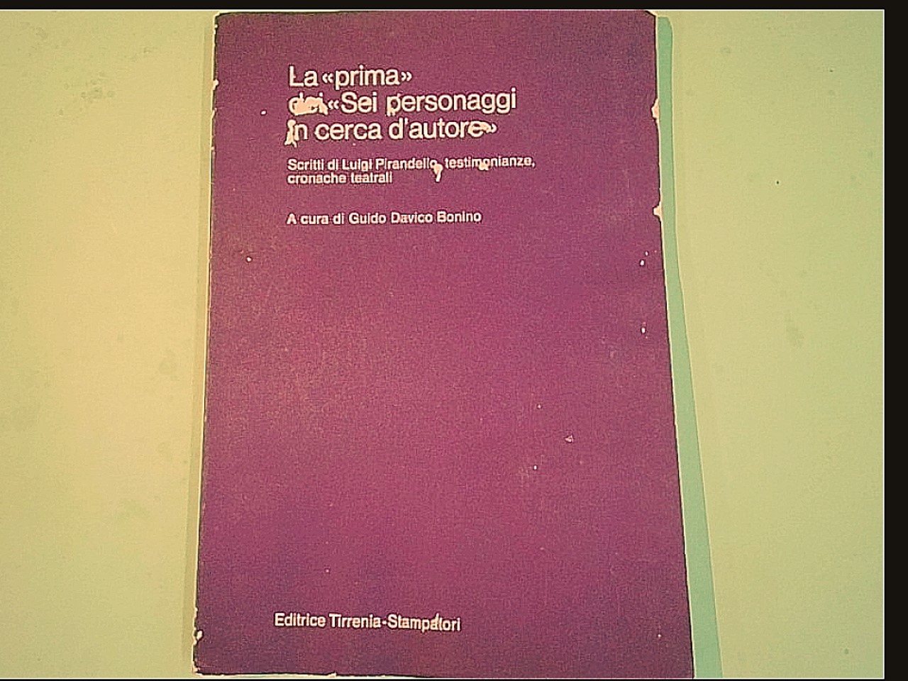 LA PRIMA DEI SEI PERSONAGGI IN CERCA D'AUTORE