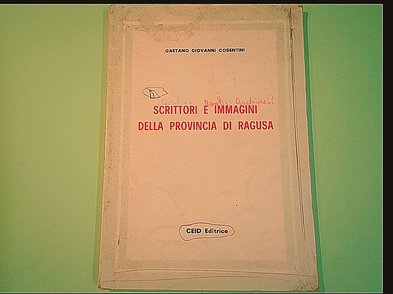 SCRITTORI E IMMAGINI DELLA PROVINCIA DI RAGUSA