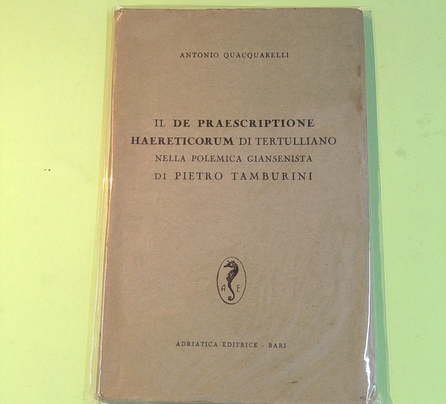 IL DE PRAESCRIPTIONE HAERETICORUM DI TERTULLIANO NELLA POLEMICA DI TAMBURINI