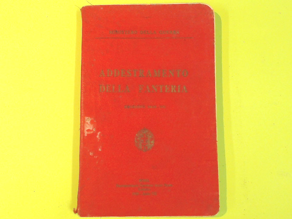 ADDESTRAMENTO DELLA FANTERIA