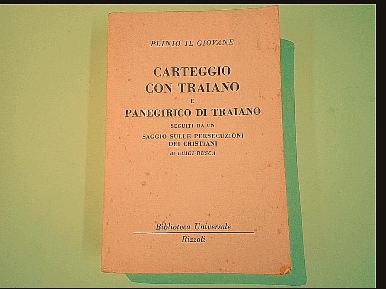 CARTEGGIO CON TRAIANO E PANEGIRICO DI TRAIANO