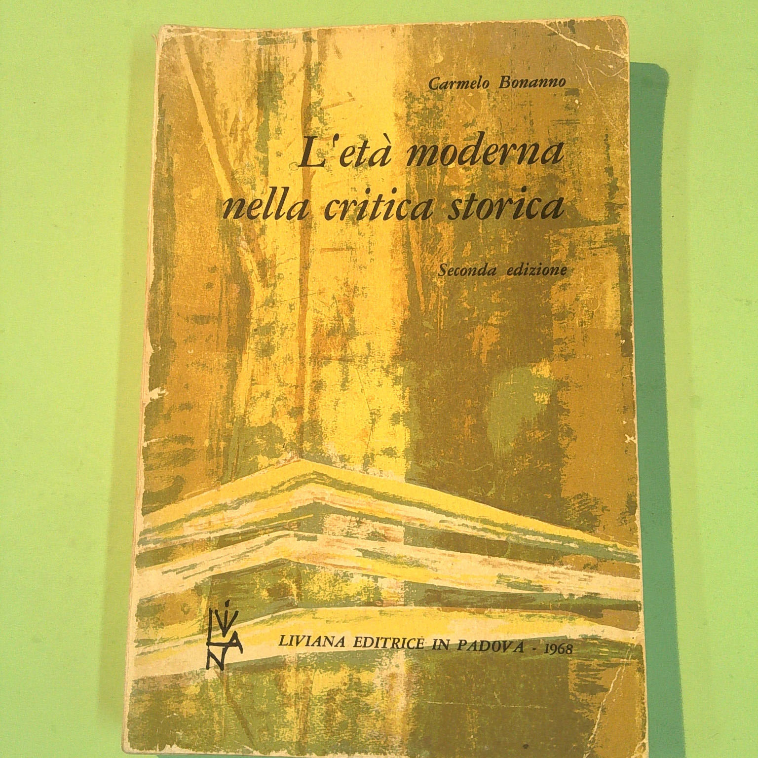 L'ETÀ MODERNA NELLA CRITICA STORICA