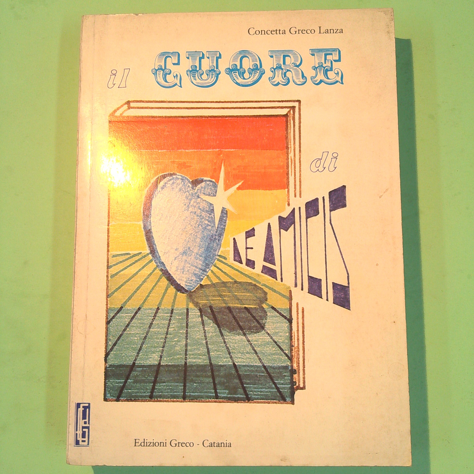 IL CUORE DI DE AMICIS