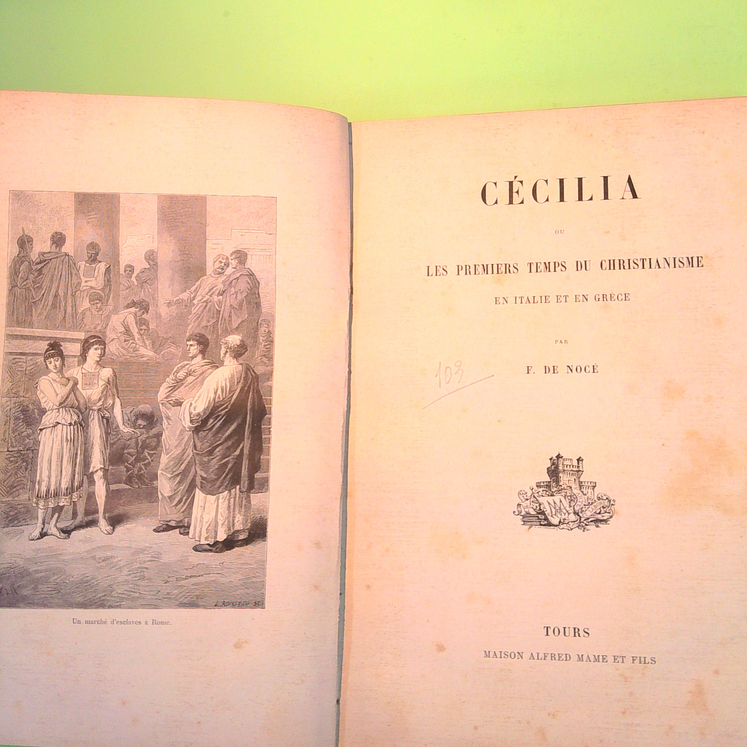 CECILIA O LES PREMIERS TEMPS DU CHRISTIANISME EN ITALIE ET EN GRECE - immagine 2