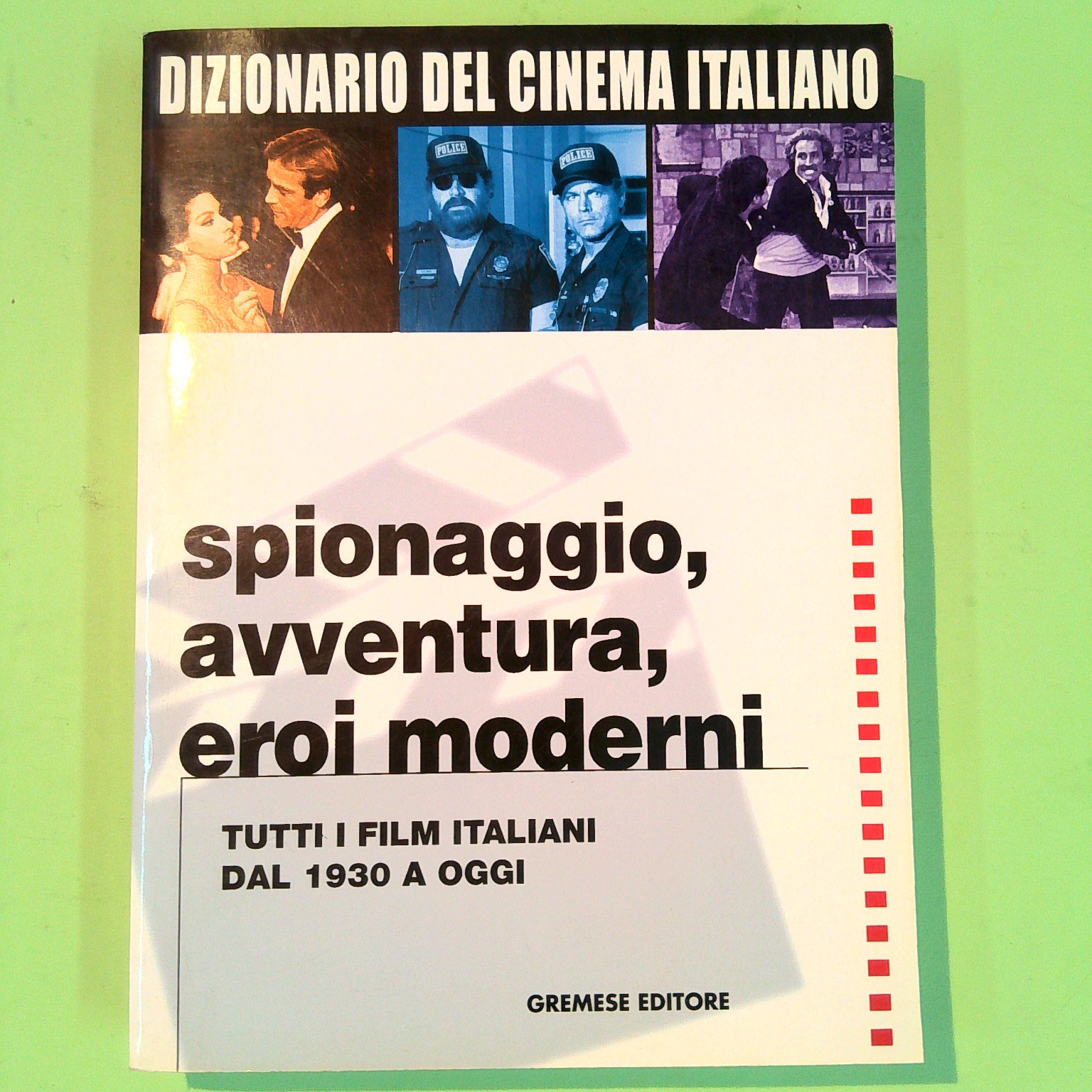 SPIONAGGIO AVVENTURA EROI MODERNI