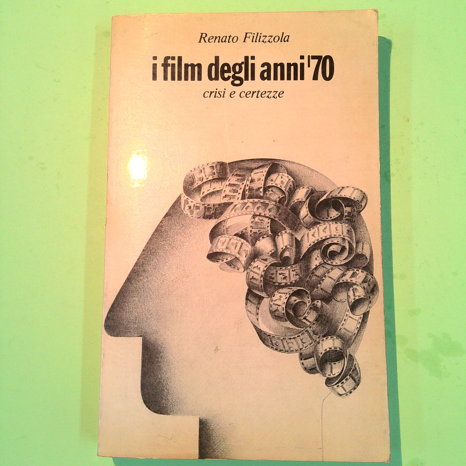 I FILM DEGLI ANNI 70