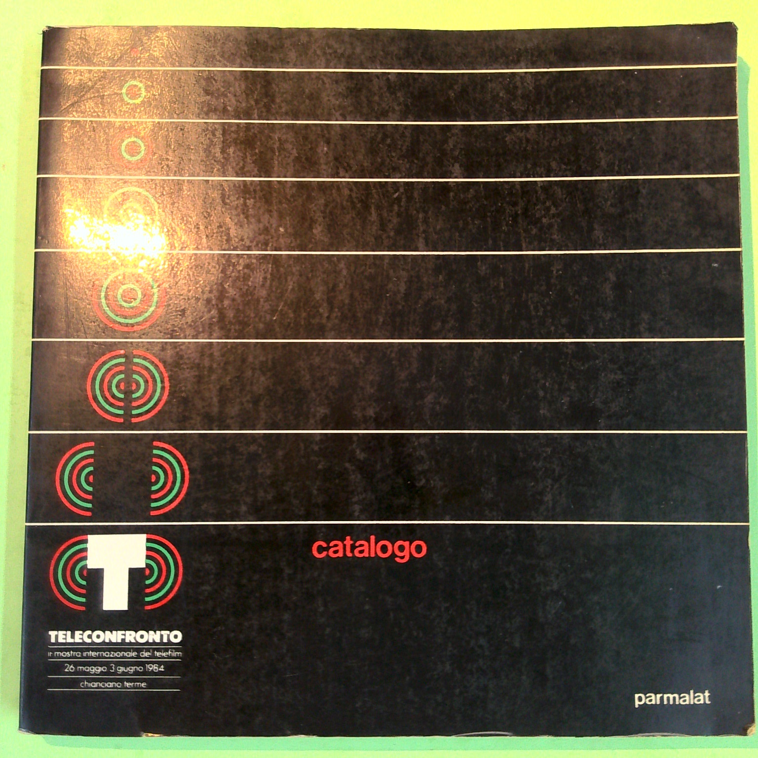 TELECONFRONTO II MOSTRA INTERNAZIONALE DEL TELEFILM 26 MAGGIO 3 GIUGNO 1984