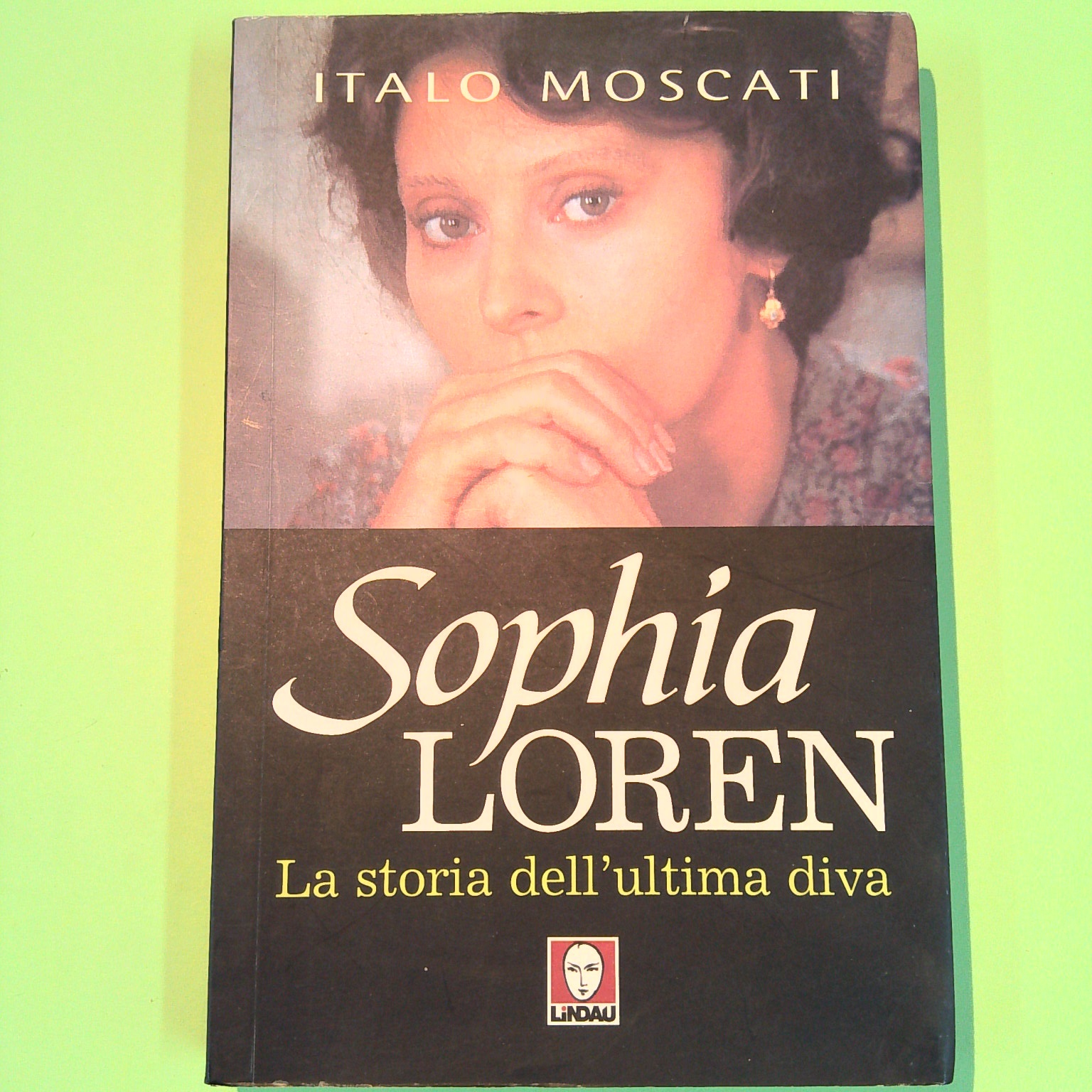 SOPHIA LOREN LA STORIA DELL'ULTIMA DIVA
