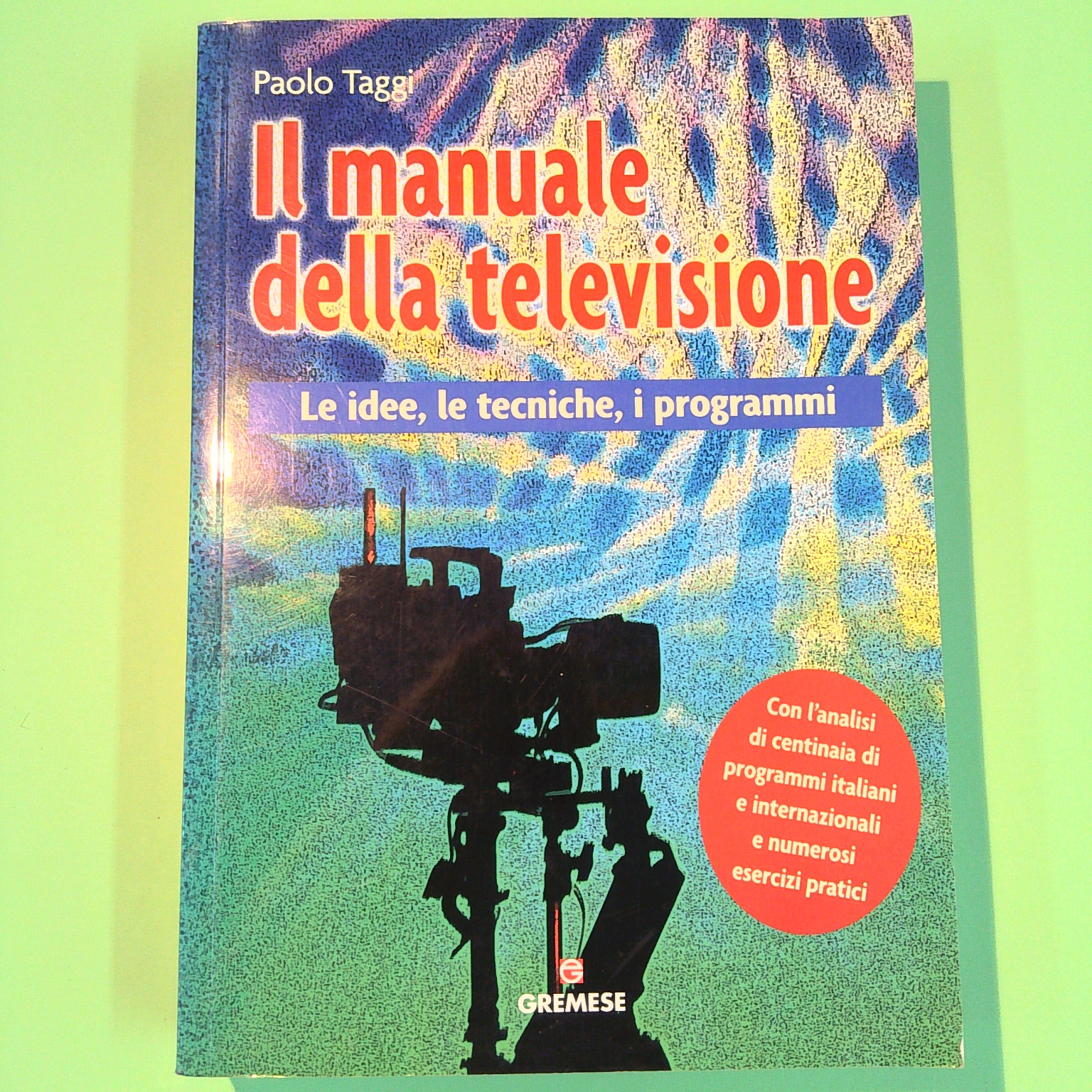 IL MANUALE DELLA TELEVISIONE