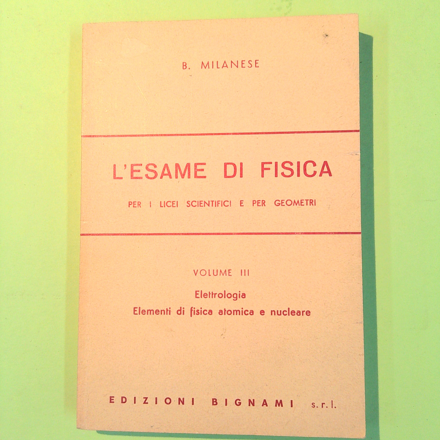 L'ESAME DI FISICA VOL III
