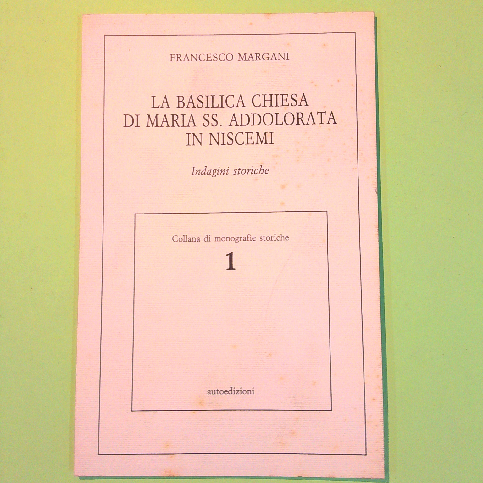 LA BASILICA CHIESA DI MARIA SS. ADDOLORATA IN NISCEMI