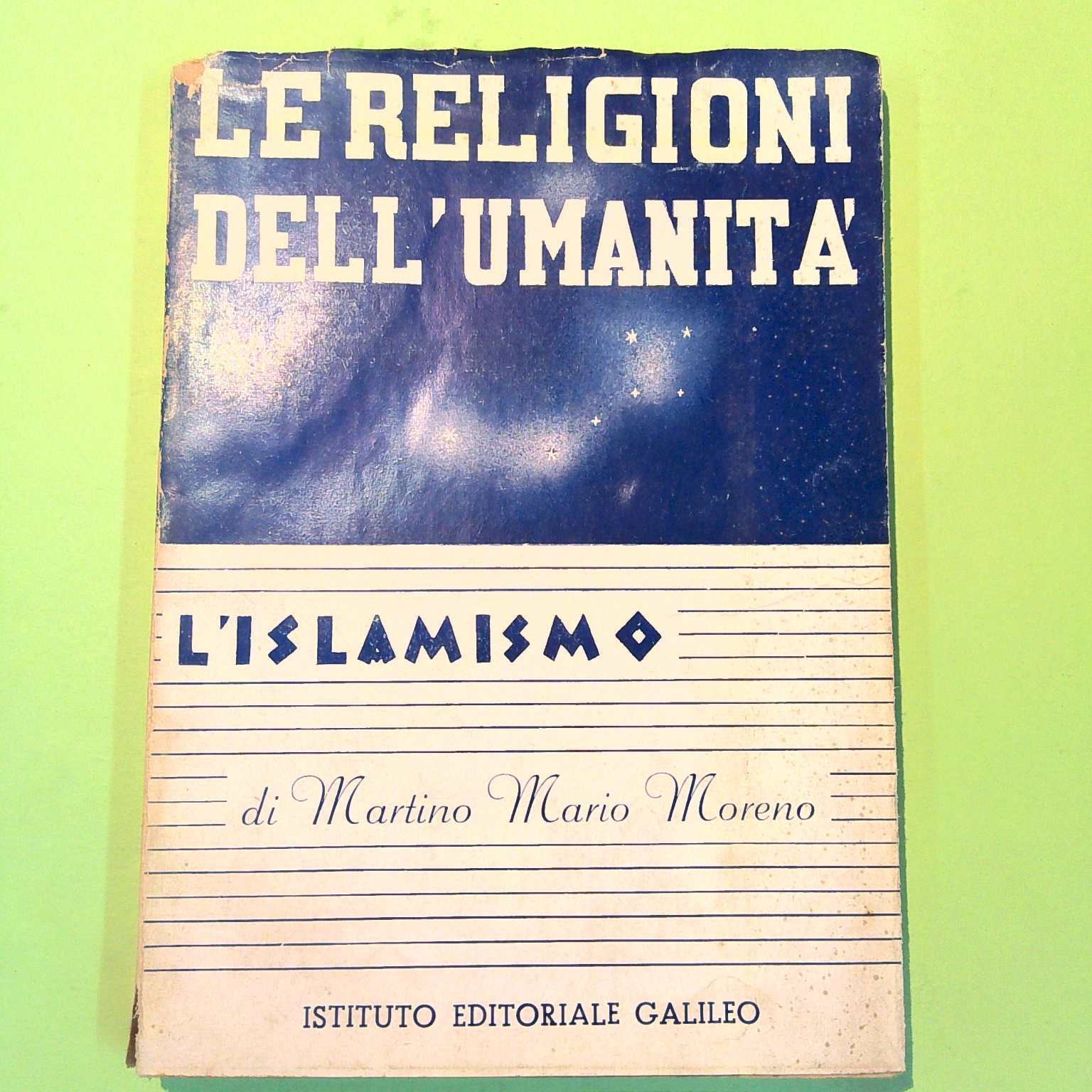 LE RELIGIONI DELL'UMANITÀ L'ISLAMISMO