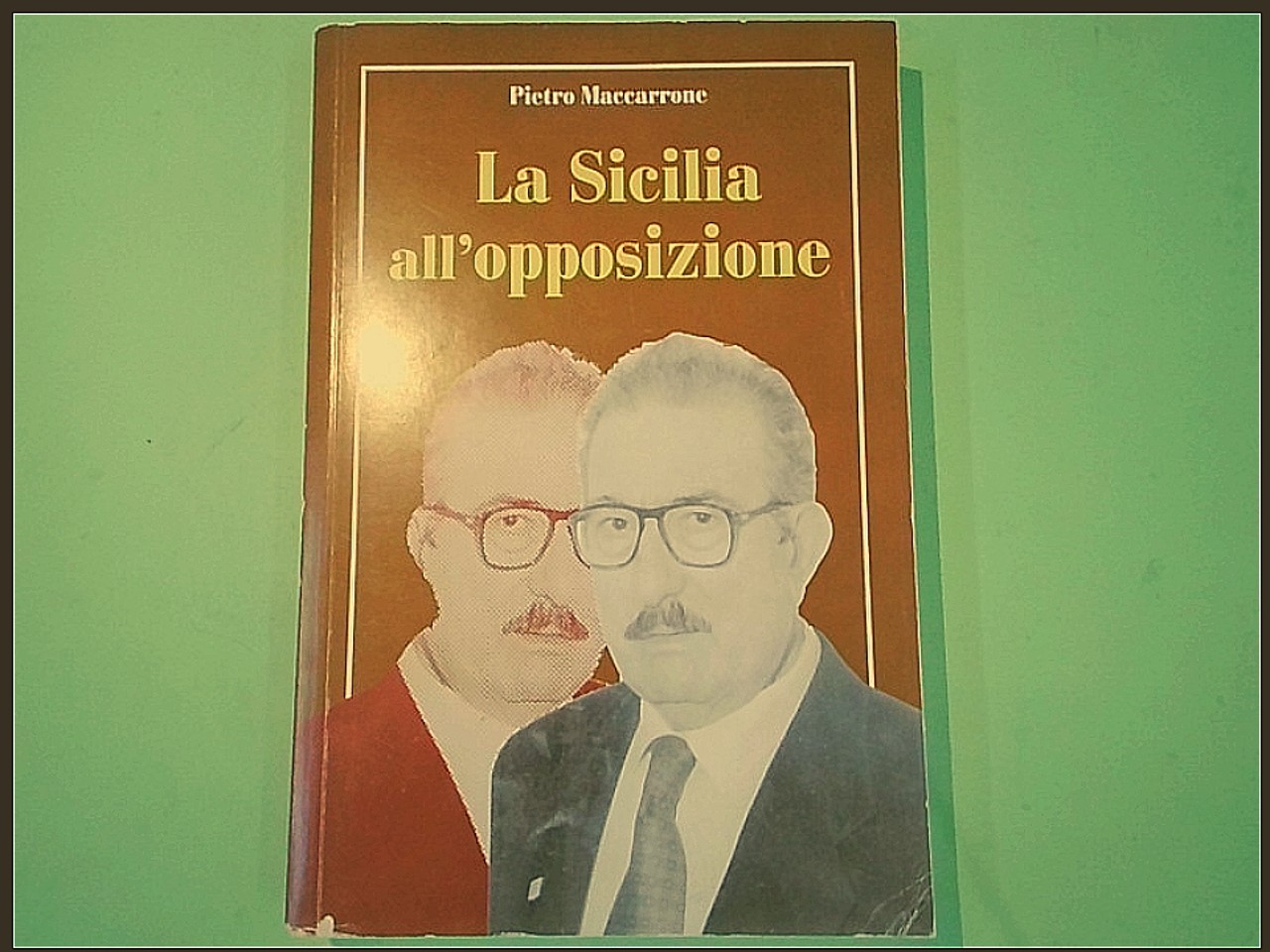 LA SICILIA ALL'OPPOSIZIONE