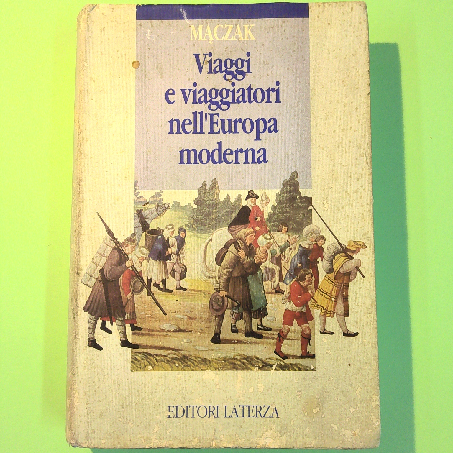 VIAGGI E VIAGGIATORI NELL'EUROPA MODERNA