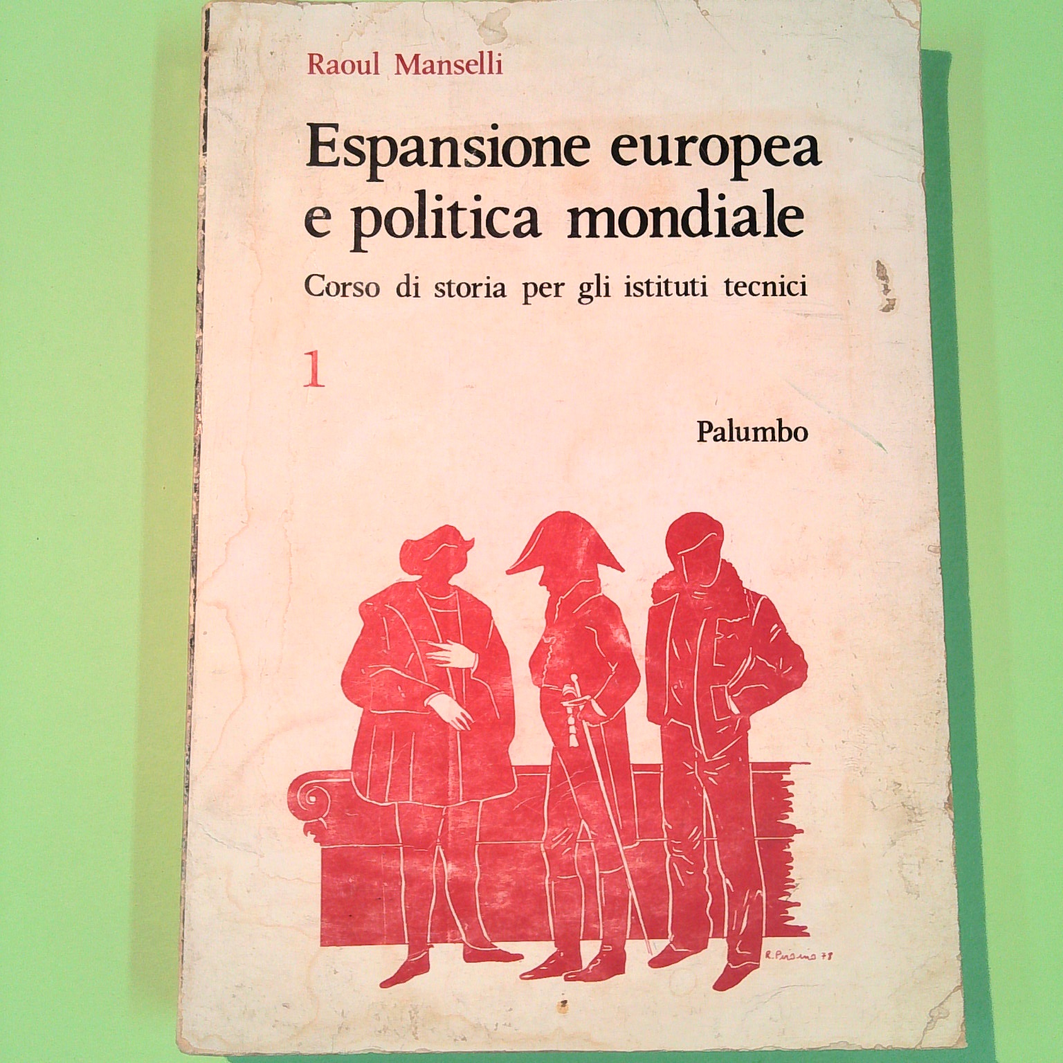 ESPANSIONE EUROPEA E POLITICA MONDIALE 1
