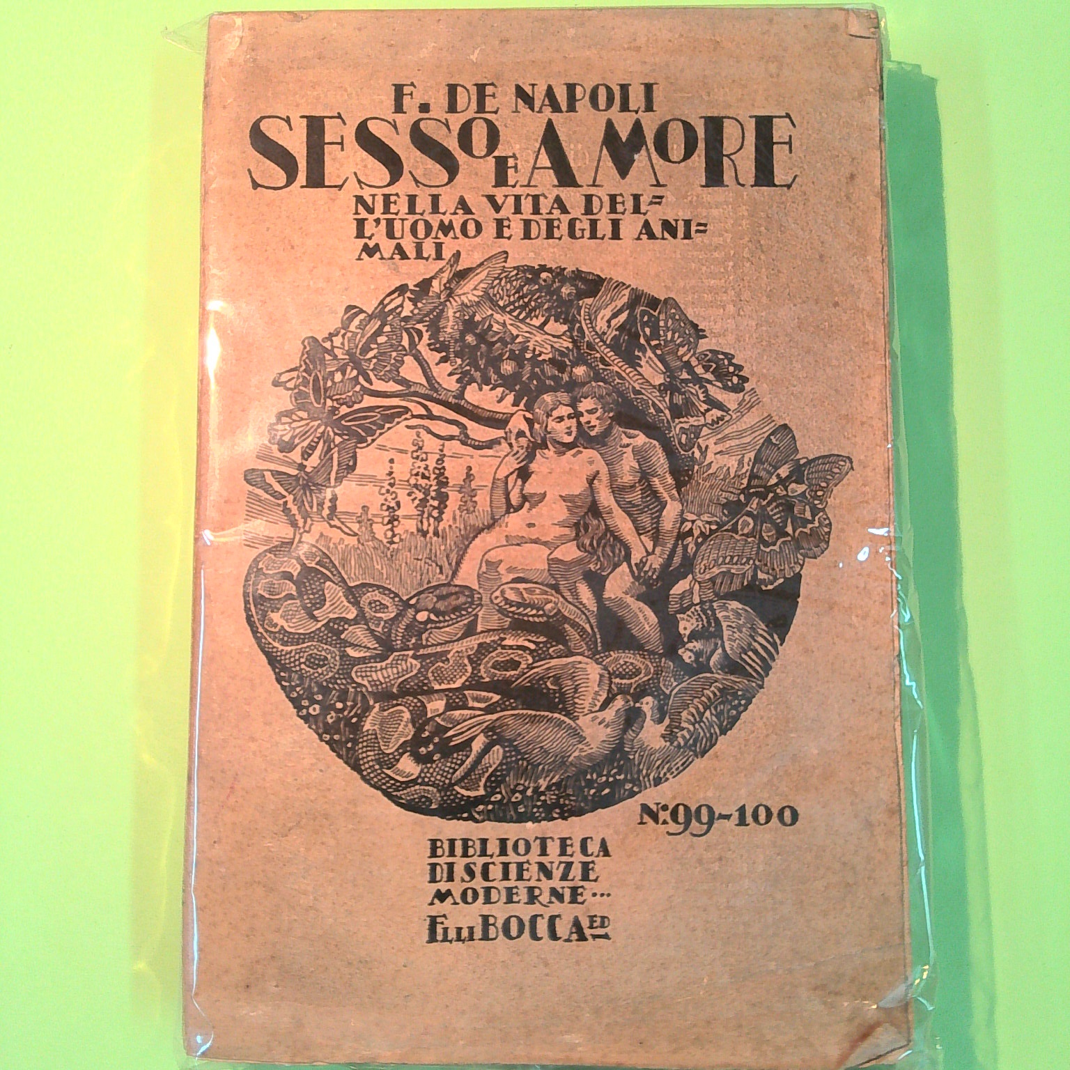 SESSO E AMORE NELLA VITA DEGLI UOMINI E DEGLI ANIMALI VOL II